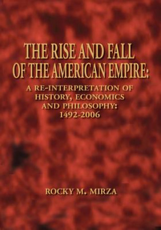 Kniha Rise and Fall of the American Empire Rocky M. Mirza