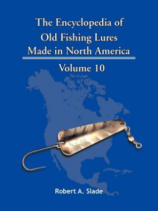 Buch Encyclopedia of Old Fishing Lures Robert A. Slade