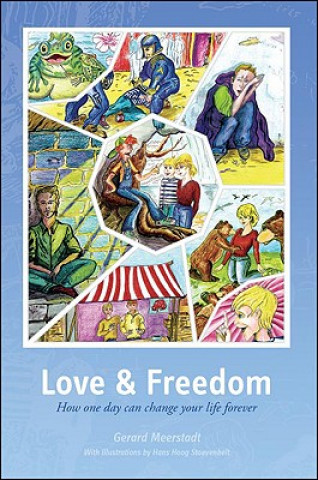 Livre Love and Freedom Gerard Meerstadt