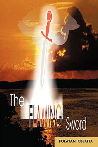 Könyv Flaming Sword Folayan Osekita