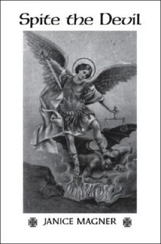 Knjiga Spite the Devil Janice Magner