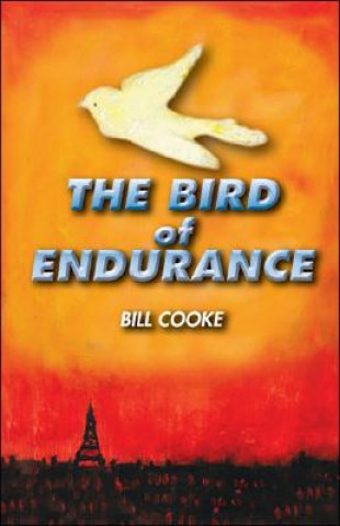 Buch Bird of Endurance Bill Cooke