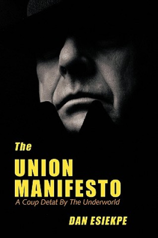 Kniha Union Manifesto Dan Esiekpe
