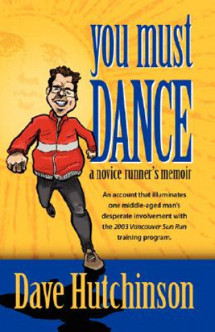 Könyv You Must Dance Dave Hutchinson