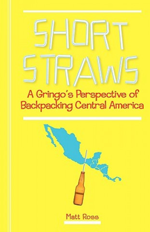 Knjiga Short Straws Matt Ross