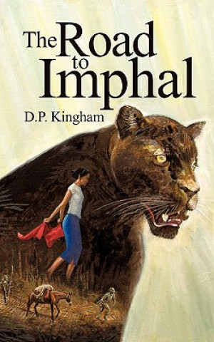 Knjiga Road to Imphal Diana Kingham