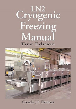 Buch Cryogenic Freezing Manual Cornelis J.F. Elenbaas