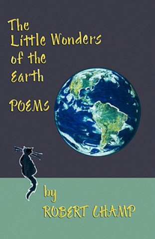 Libro Little Wonders of the Earth Robert Champ