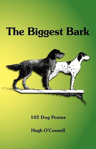 Könyv Biggest Bark Hugh O'Connell