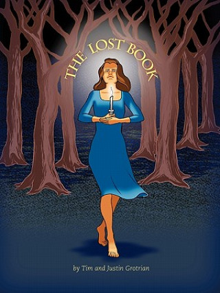 Knjiga Lost Book Tim and Justin Grotrian