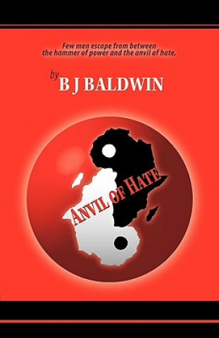 Kniha Anvil of Hate BJ Baldwin