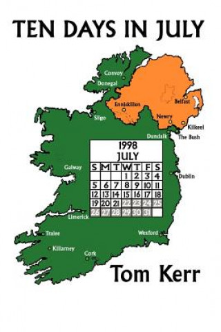 Book Ten Days in July Tom Kerr