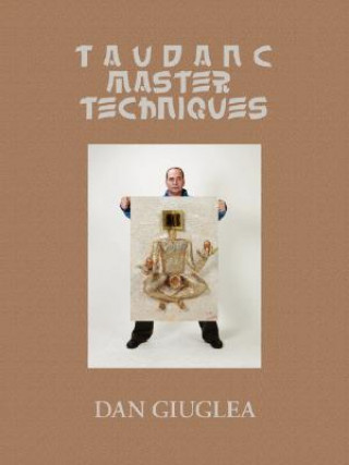 Kniha Taudanc Master Techniques Dan Giuglea