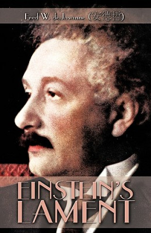 Buch Einstein's Lament Fred W. DeJavanne