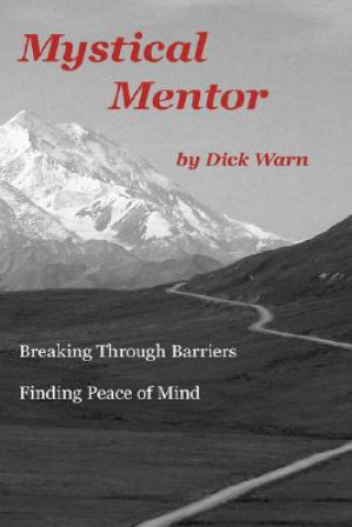 Livre Mystical Mentor Dick Warn