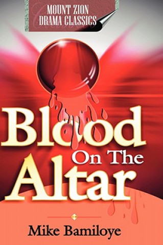 Könyv Blood On The Altar Mike Bamiloye