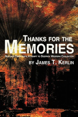 Kniha Thanks for the Memories James T. Kerlin