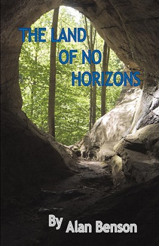 Könyv Land of No Horizons Alan Benson