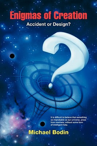 Kniha Enigmas of Creation Michael Bodin