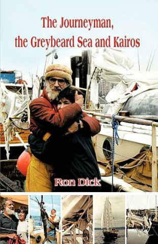 Libro Journeyman, the Greybeard Sea and Kairos Ron Dick