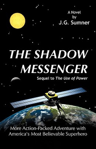 Knjiga Shadow Messenger J.G. Sumner
