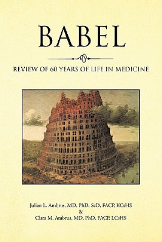 Book Babel Clara M. Ambrus MD PhD FACP LCsHS