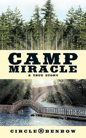 Livre Camp Miracle Circle (R) Benbow