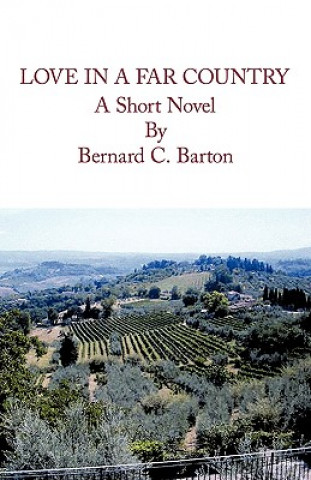 Книга Love in a Far Country Bernard Barton