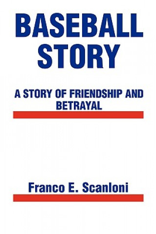 Buch Baseball Story Franco E. Scanloni