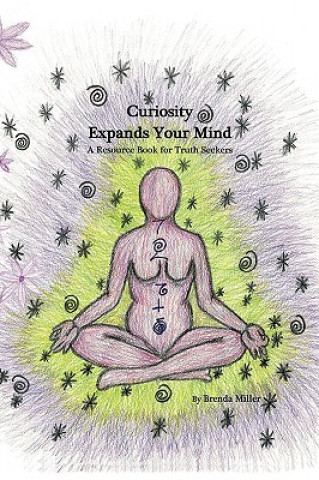 Книга Curiosity Expands Your Mind Brenda Miller