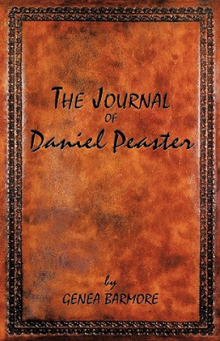 Könyv Journal of Daniel Peaster Genea Barmore