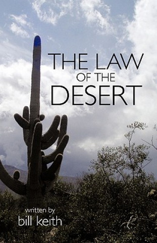 Книга Law of the Desert Bill Keith