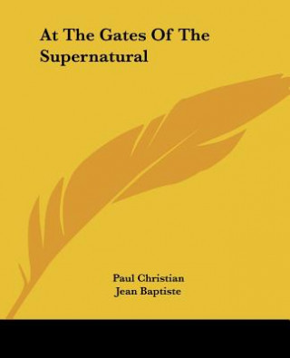 Kniha At The Gates Of The Supernatural Jean Baptiste
