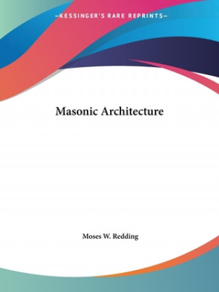 Boek Masonic Architecture Moses W. Redding