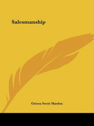 Kniha Salesmanship Orison Swett Marden