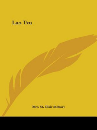 Knjiga Lao Tzu Mrs. St. Clair Stobart