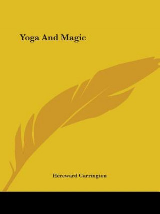 Książka Yoga And Magic Hereward Carrington