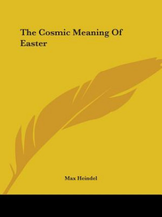 Carte The Cosmic Meaning Of Easter Max Heindel