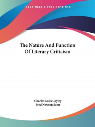 Könyv The Nature And Function Of Literary Criticism Fred Newton Scott