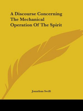 Book A Discourse Concerning The Mechanical Operation Of The Spirit Jonathan Swift