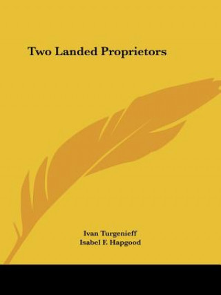 Buch Two Landed Proprietors Ivan Turgenieff