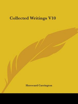 Книга Collected Writings V10 Hereward Carrington
