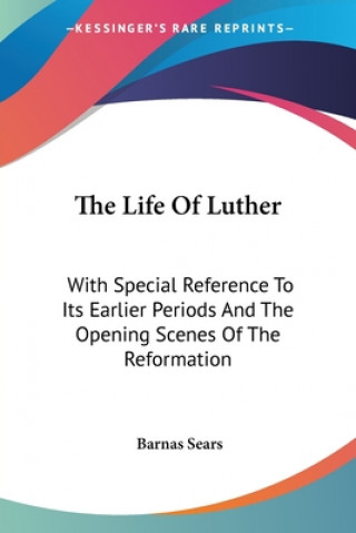 Książka Life Of Luther Barnas Sears