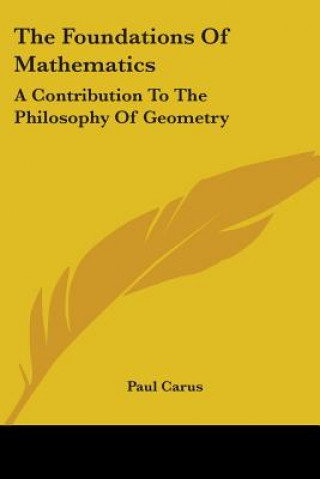 Kniha Foundations Of Mathematics Paul Carus