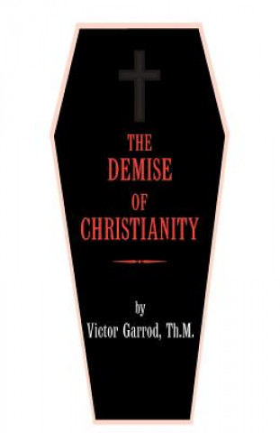 Buch Demise of Christianity Garrod