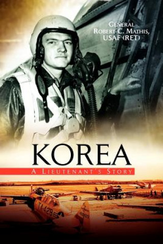 Kniha Korea General Robert C Usaf Mathis