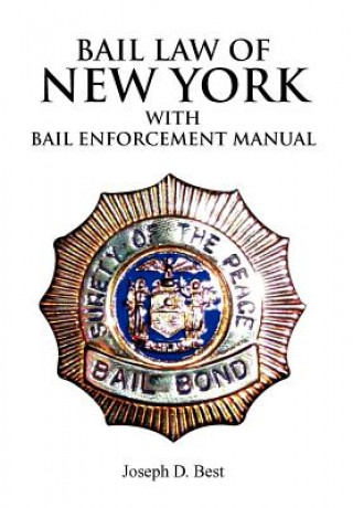 Könyv Bail Law of New York Joseph D Best