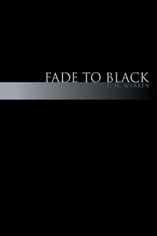 Carte Fade to Black E M M Warren