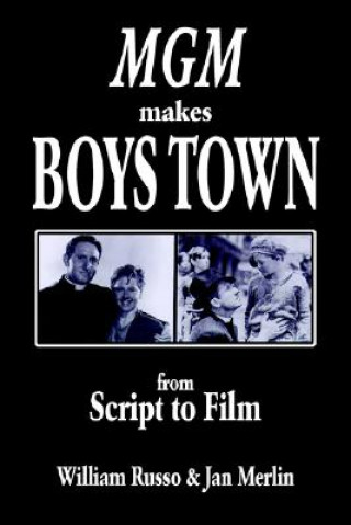 Книга MGM Makes Boys Town William Russo