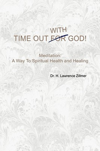 Knjiga Time Out with God Dr H Lawrence Zillmer